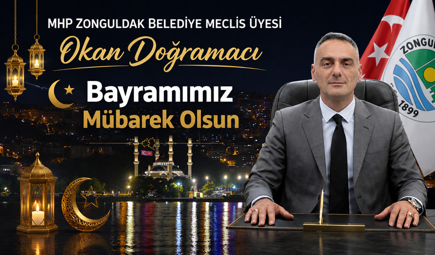 MHP Meclis Üyesi Okan Doğramacı'dan Anlamlı Mesaj