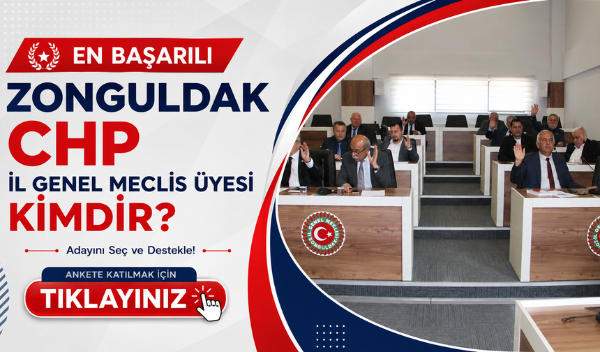 Zonguldak CHP İl Genel Meclis Üyelerinden Hangi İsimleri Başarılı Buluyorsunuz? Ankete Katıl, Oyunu Kullan