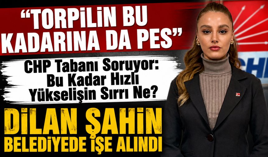 Dilan Şahin Zonguldak Belediyesi'nde İşe Alındı, Bu Kadar Hızlı Yükselişin Sırrı Ne?