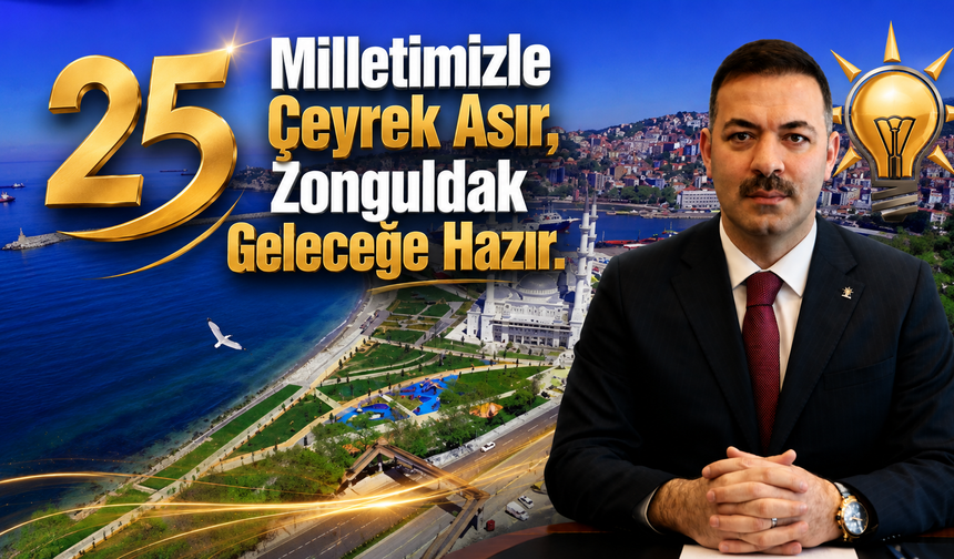 AK PARTİ'NİN GEÇMİŞİ VE BUGÜNÜ 25. YILDA BULUŞUYOR
