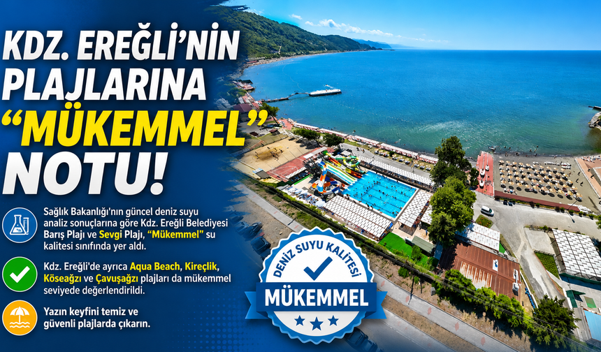 Kdz. Ereğli’nin Plajlarına “Mükemmel” Notu!