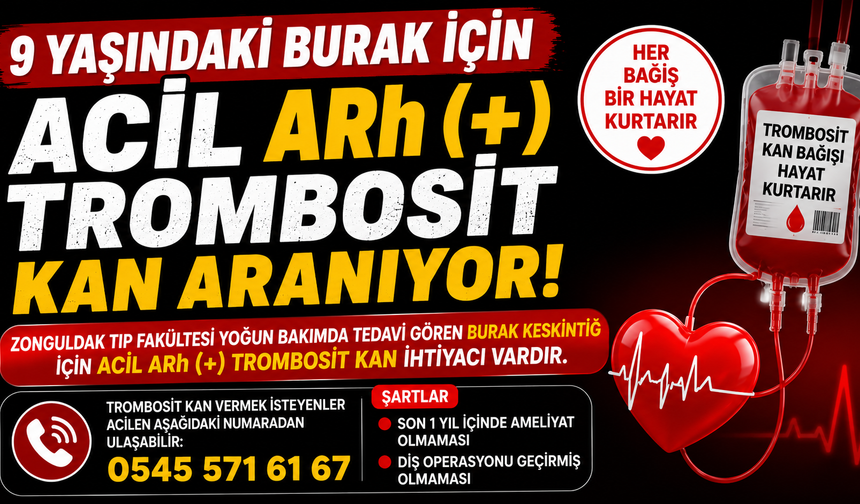 9 Yaşındaki Burak İçin Acil ARh (+) Trombosit Kan Aranıyor