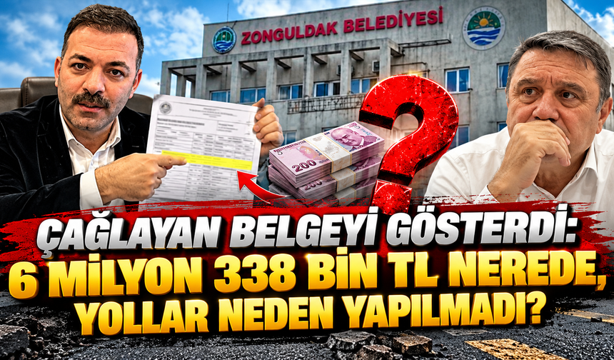 Çağlayan Belgeyi Gösterdi: "6 Milyon 338 Bin TL Nerede, Yollar Neden Yapılmadı?"