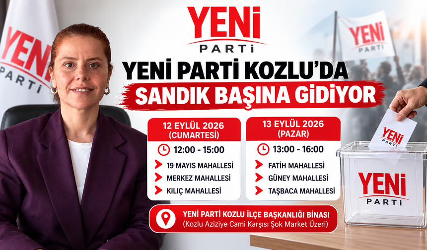 Yeni Parti Kozlu’da Sandık Başına Gidiyor