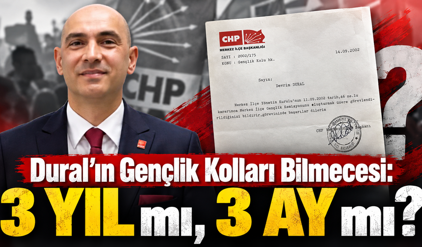 Dural’ın Gençlik Kolları Bilmecesi: 3 Yıl mı, 3 Ay mı?