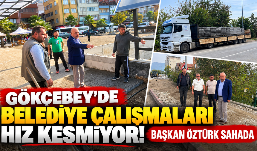 Gökçebey’de Belediye Çalışmaları Hız Kesmiyor! Başkan Öztürk Sahada