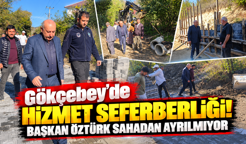 Gökçebey’de Hizmet Seferberliği! Başkan Öztürk Sahadan Ayrılmıyor