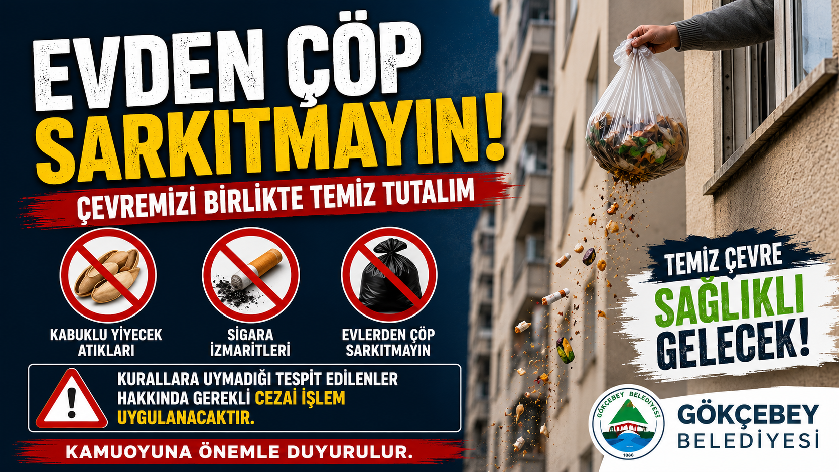 Belediyeden Dikkat Çeken Uyarı: Evden Çöp Sarkıtmayın!