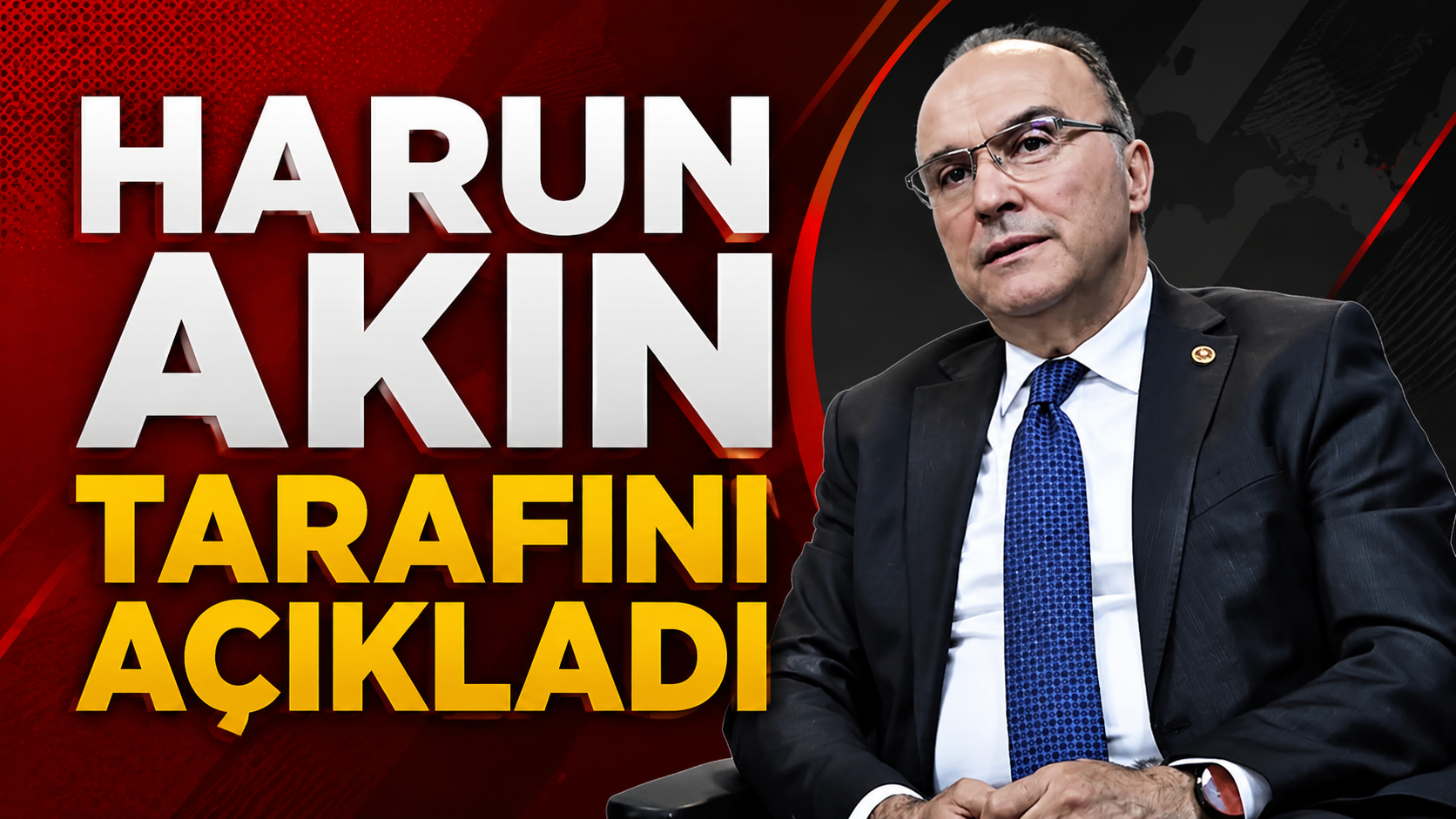 Harun Akın Tarafını Açıkladı