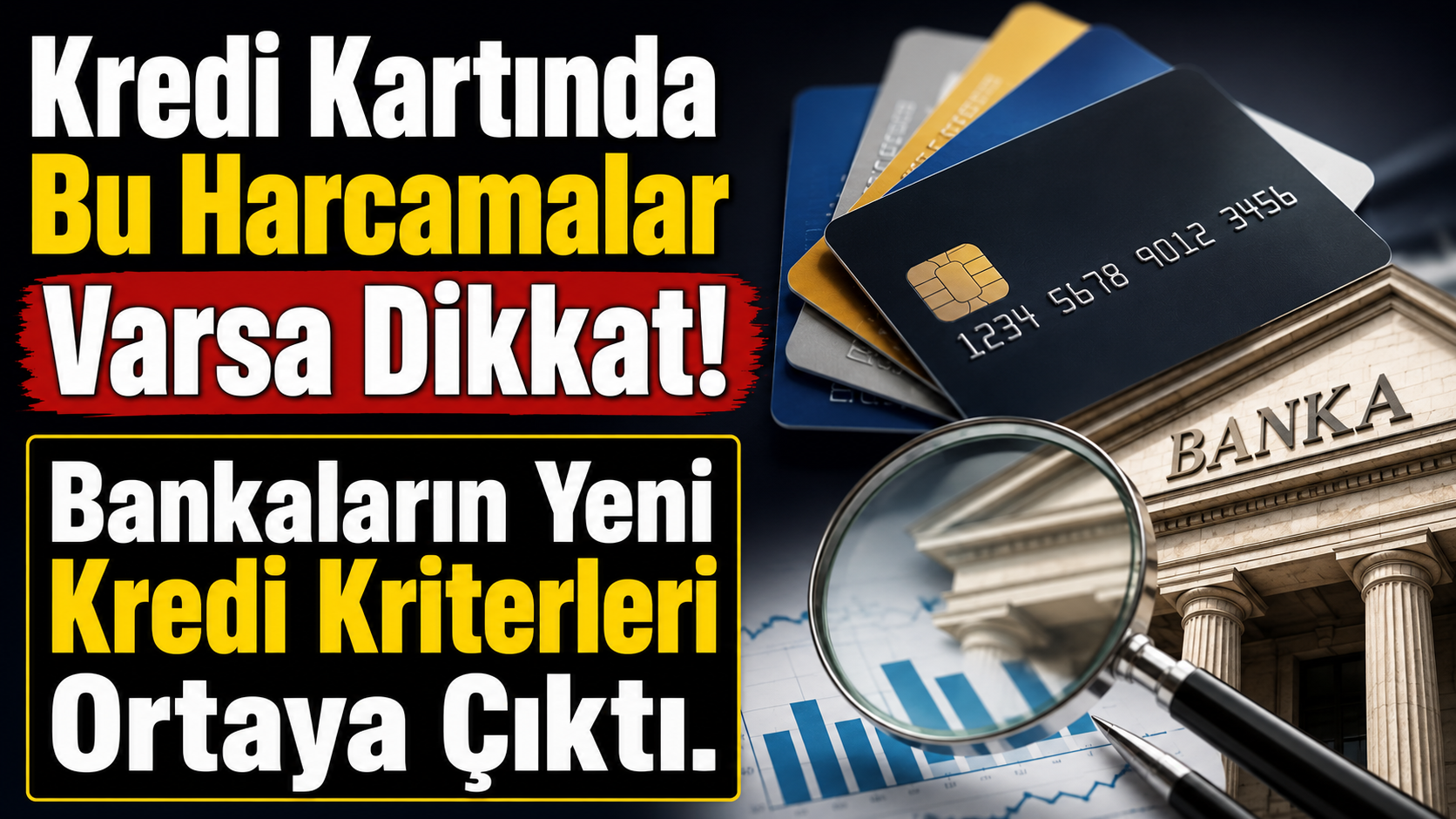 Kredi Kartında Bu Harcamalar Varsa Dikkat!