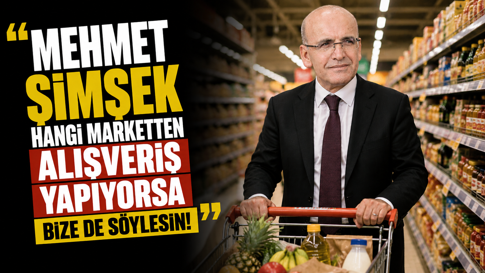 “Mehmet Şimşek hangi marketten alışveriş yapıyorsa bize de söylesin!”
