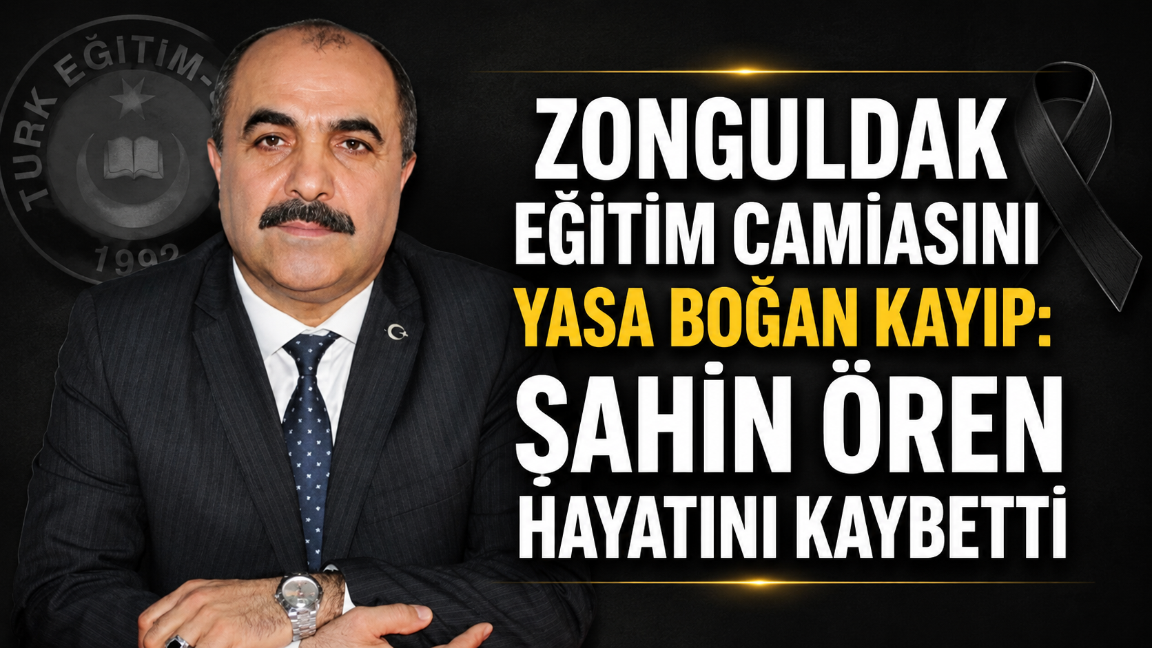 Zonguldak Eğitim Camiasını Yasa Boğan Kayıp: Şahin Ören Hayatını Kaybetti