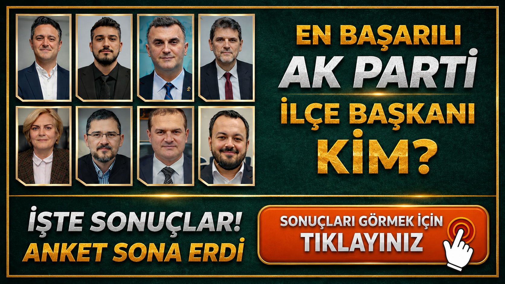 Sürpriz Sonuç! Böylesi İlk Kez Oluyor. İşte En Başarılı AK Parti İlçe Başkanları Anket Sonuçları