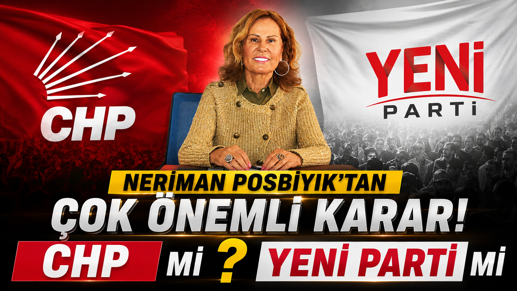 Neriman Posbıyık'tan Çok Önemli Karar! CHP mi Yeni Parti mi?
