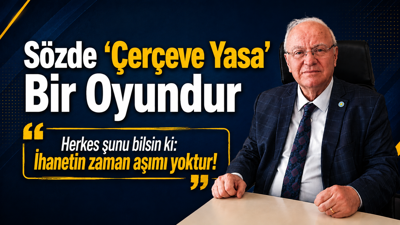 Erkmen; "Sözde 'Çerçeve Yasa' Bir Oyundur"