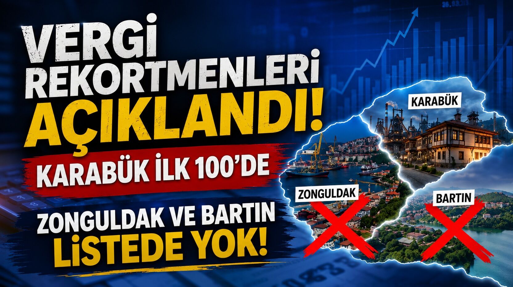 Vergi Rekortmenleri Açıklandı, Karabük İlk 100'de, Zonguldak ve Bartın Listede Yok!