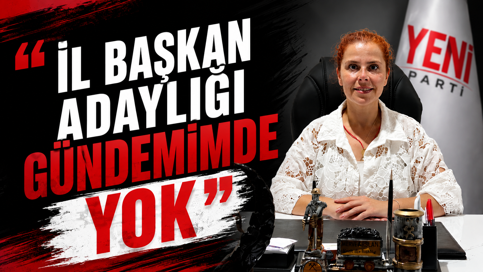 Merve Arslan'dan İl Başkan Adaylığı İddialarına Yanıt