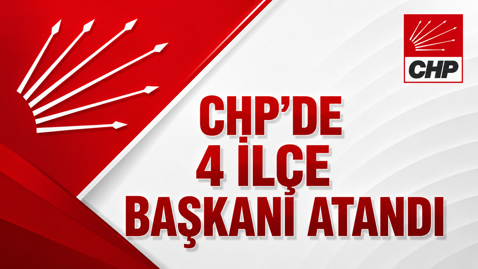CHP'de 4 İlçe Başkanı Atandı