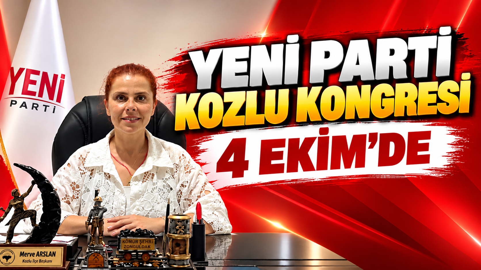 Yeni Parti Kozlu Kongresi 4 Ekim'de